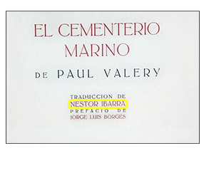El Cementerio Marino de Paul Valery - Traducción de Néstor Ibarra - Prefacio de Jorge Luis Borges