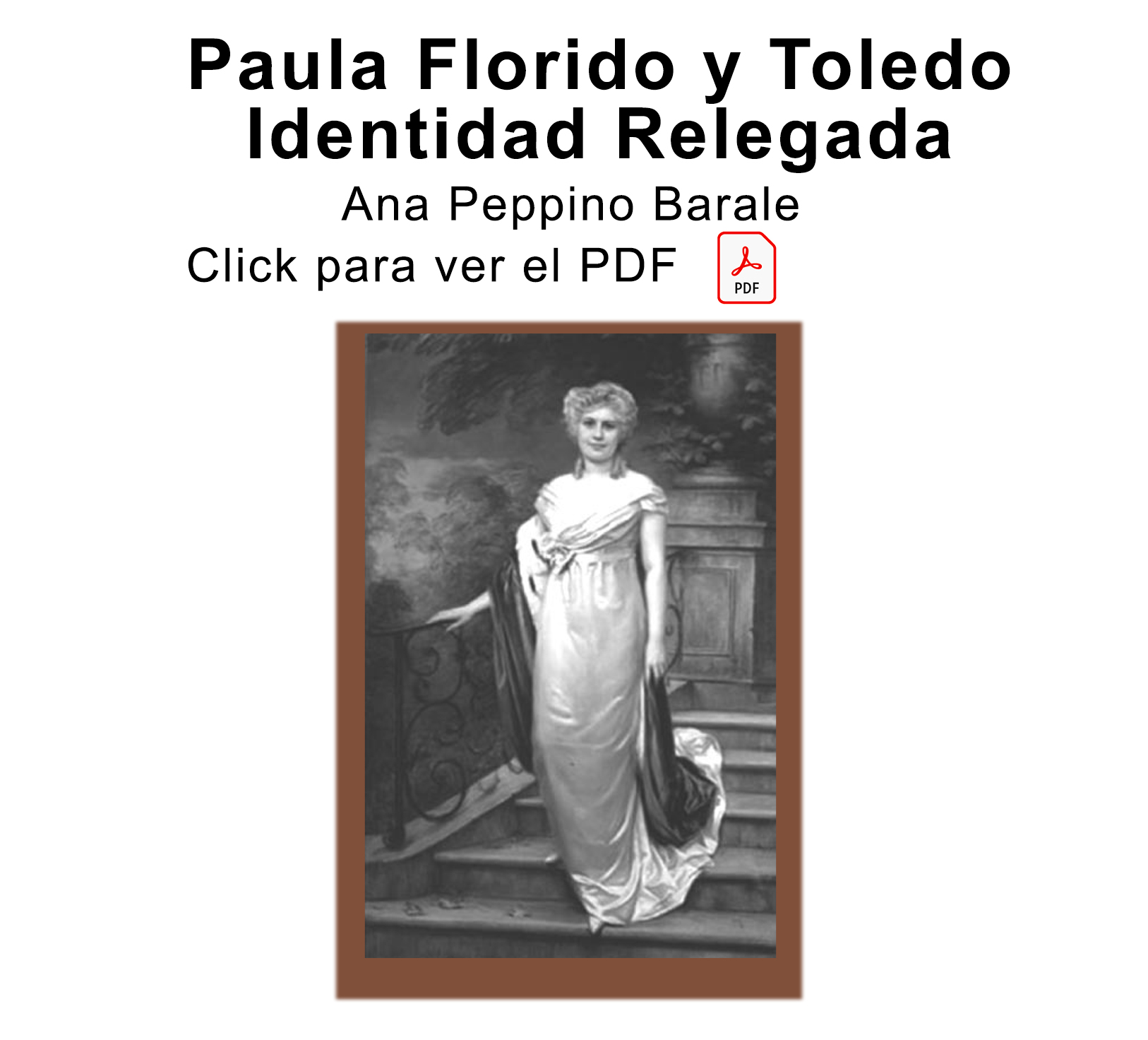 El Paula Florido y Toledo Identidad relegada. Por Ana Peppino Barale