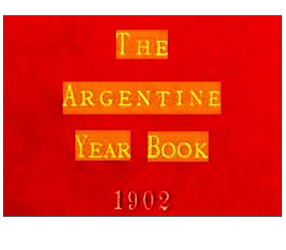 The Argentine year Book 1902, Presidente Don Ramón Ibarra Otaola